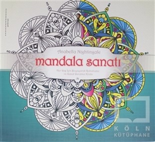 Anabella NightingaleBüyükler için Boyama (Mandala) KitaplarıHint Süsleme Mandala Sanatı
