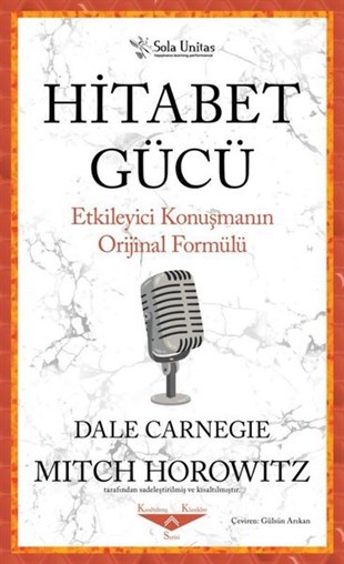 Dale CarnegieKişisel Gelişim KitaplarıHitabet Gücü - Etkileyici Konuşmanın Orijinal Formülü