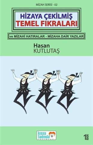 Hasan KutlutaşFikraHizaya Çekilmiş Temel Fıkraları-Mizah Serisi 2