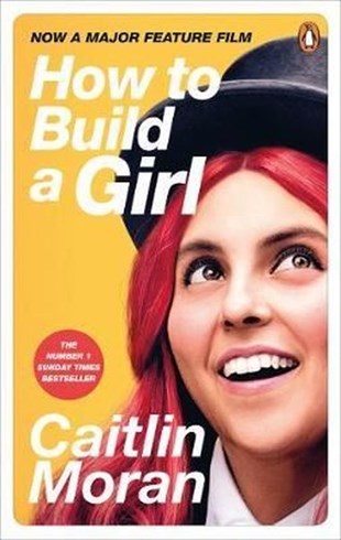 Caitlin MoranLiteratureHow to Build a Girl