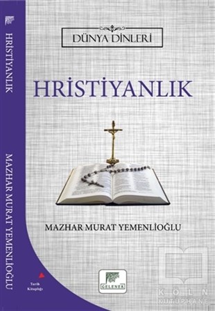 Mazhar Murat YemenlioğluHıristiyanlıkla İlgili KitaplarHristiyanlık - Dünya Dinleri