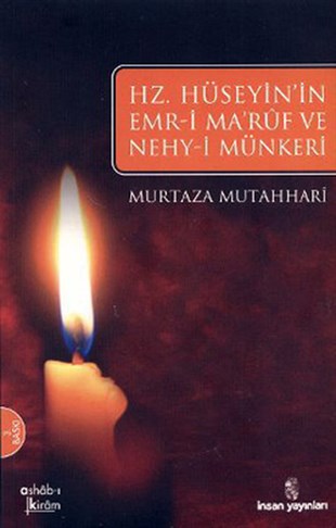 Murtaza Mutahhariİslami KitaplarHz. Hüseyin'in Emr-i Maruf ve Nehy-i Münkeri - 2. Hamur
