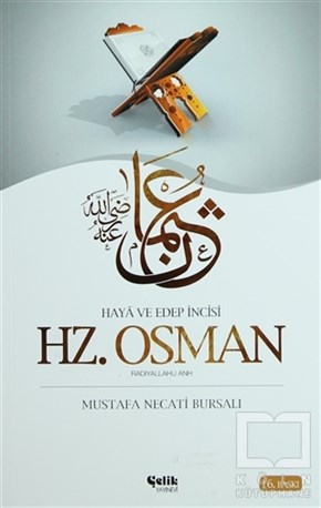 Mustafa Necati BursalıEdebiyat - RomanHz. Osman (Radıyallahu Anh)