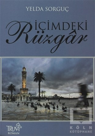 Yelda SorguçTürkische Literaturİçimdeki Rüzgar