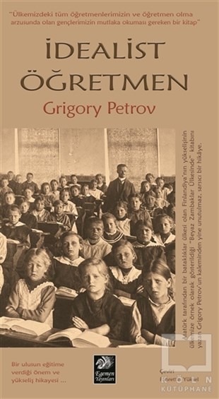 Grigory PetrovTürkçe Romanlarİdealist Öğretmen