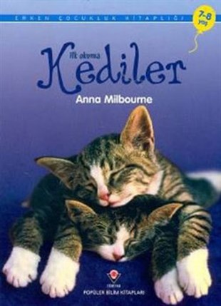 Anna MilbourneTübitak Kitaplarıİlk Okuma-Kediler