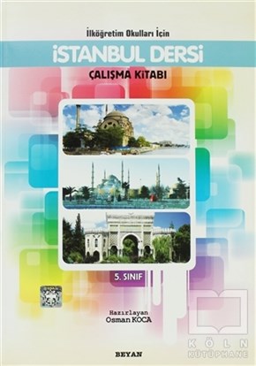 Osman KocaDiğerİlköğretim Okulları İçin İstanbul Dersi Çalışma Kitabı 5. Sınıf