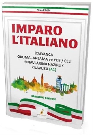 Okan ErginYDSImparo L'italiano-İtalyanca Okuma Anlama ve YDS Sınavlarına Hazırlık Kılavuzu A1