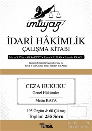 Metin KayaSınavlara Hazırlık Kitaplarıİmtiyaz - İdari Hakimlik Çalışma Kitabı