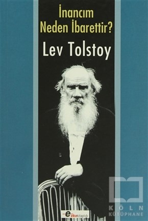 Lev Nikolayeviç TolstoyHukuk Üzerineİnancım Neden İbarettir?