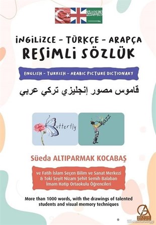 Süeda Altıparmak KocabaşSözlükler ve Konuşma Kılavuzlarıİngilizce-Türkçe-Arapça Resimli Sözlük