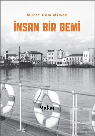 Murat Cem MimanTürkçe Romanlarİnsan Bir Gemi