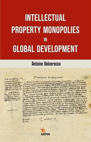 Antoine DolceroccaPhilosophy FictionIntellectual Property Monopolies in Global Development