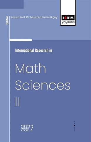 Mustafa Emre AkçayBusiness and Economicsİnternational Research in Math Sciences 2