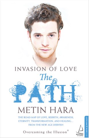 Metin HaraMind and SpiritInvasion Of Love - The Path