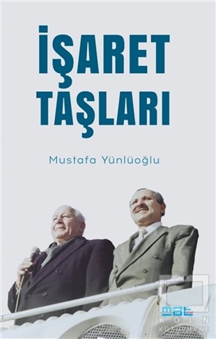 Mustafa YünlüoğluSöyleşiİşaret Taşları