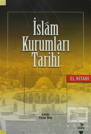 KolektifMüslümanlıkİslam Kurumları Tarihi
