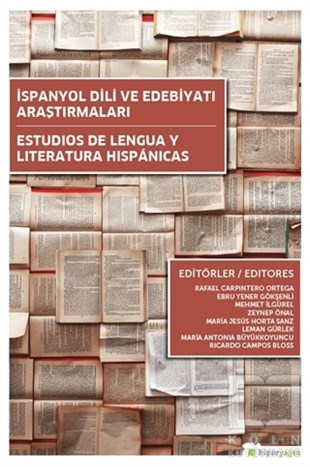 Rafael Carpintore Ortegaİspanyol Edebiyatı Kitaplarıİspanyol Dili ve Edebiyatı Araştırmaları