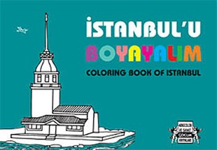 KolektifResim Kitaplarıİstanbul'u Boyayalım - Coloring Book Of İstanbul
