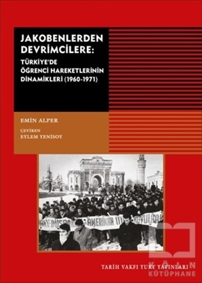 Emin AlperTürkiye ve Cumhuriyet TarihiJakobenlerden Devrimcilere