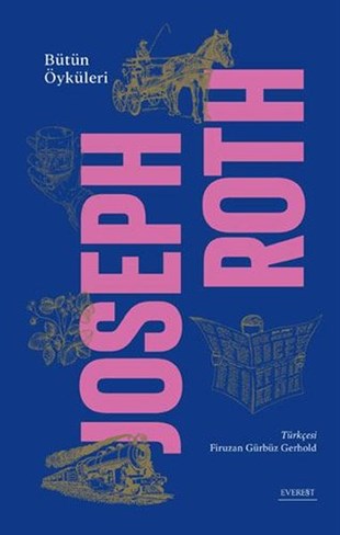Joseph RothDünya RomanJoseph Roth - Bütün Öyküleri