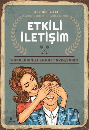 Osman TatlıKadın - Erkek İlişkileri KitaplarıKadın Erkek İlişkilerinde Etkili İletişim