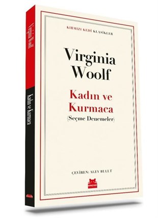 Virginia WoolfDünya KlasikleriKadın ve Kurmaca - Kırmızı Kedi Klasikler