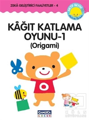 Kazuo KobayashiOyun KitaplarıKağıt Katlama Oyunu - 1 : Origami
