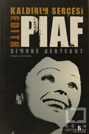 Simone BerteautBiyografi-OtobiyogafiKaldırım Serçesi Edith Piaf