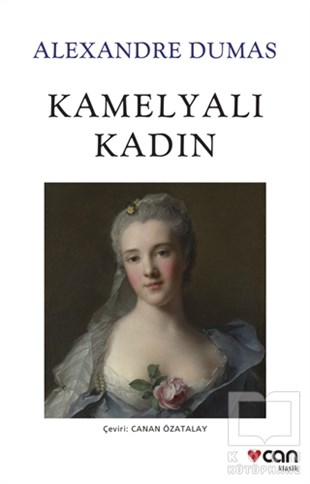 Alexandre DumasTürkçe RomanlarKamelyalı Kadın
