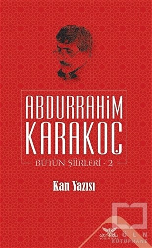 Abdurrahim KarakoçTürkçe Şiir KitaplarıKan Yazısı