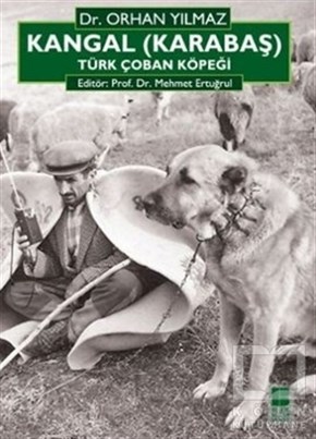 Orhan YılmazHayvan Bakımı ve EğitimiKangal (Karabaş) Türk Çoban Köpeği
