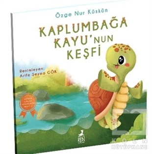 Özge Nur KüskünÇocuk Hikaye KitaplarıKaplumbağa Kayu’nun Keşfi