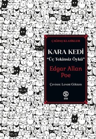 Edgar Allan PoeDünya KlasikleriKara Kedi: Üç Tekinsiz Öykü - Çağdaş Klasikler