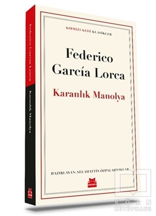 Federico Garcia LorcaDünya Klasikleri & Klasik KitaplarKaranlık Manolya