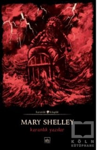 Mary ShelleyTürkçe RomanlarKaranlık Yazılar