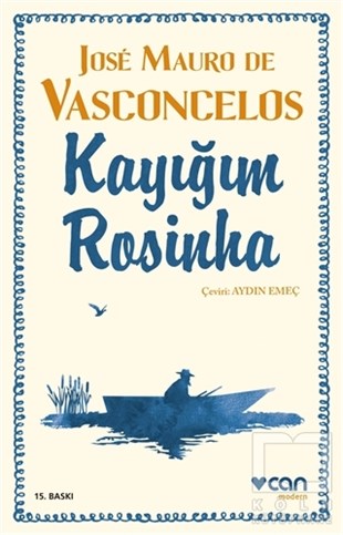 Jose Mauro de VasconcelosLatin Edebiyatı KitaplarıKayığım Rosinha