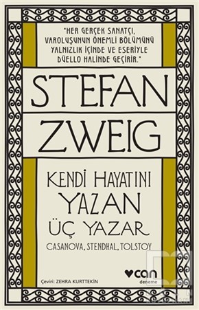 Stefan ZweigDenemeKendi Hayatını Yazan Üç Yazar