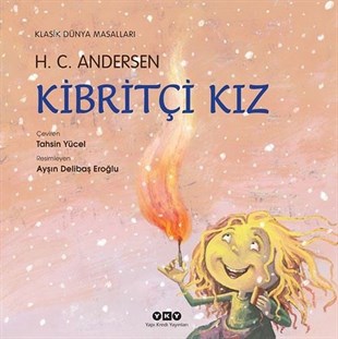 Hans Christian AndersenOkul Öncesi Masal KitaplarıKibritçi Kız