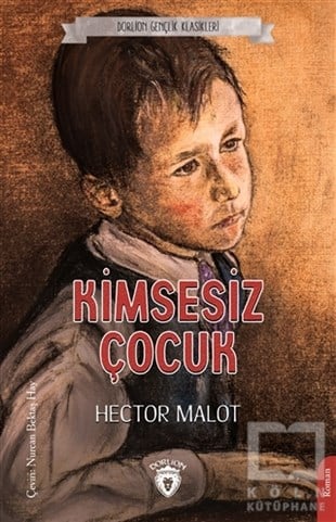 Hector MalotGençlik Edebiyatı KitaplarıKimsesiz Çocuk