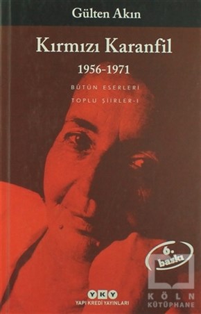 Gülten AkınŞiirKırmızı Karanfil 1956-1971
