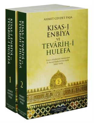 Ahmed Cevdet Paşaİslami KitaplarKısas-ı Enbiya ve Tevarih-i Hulefa Seti - 2 Kitap Takım