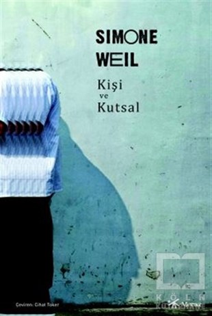 Simone WeilGenel Felsefe KitaplarıKişi ve Kutsal