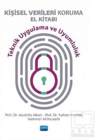 Mustafa AlkanHukuk Üzerine KitaplarKişisel Verileri Koruma El Kitabı
