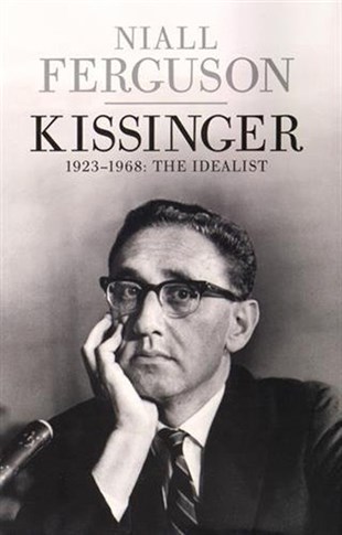Niall FergusonPolitics and Current AffairsKissinger: 1923-1968: The Idealist
