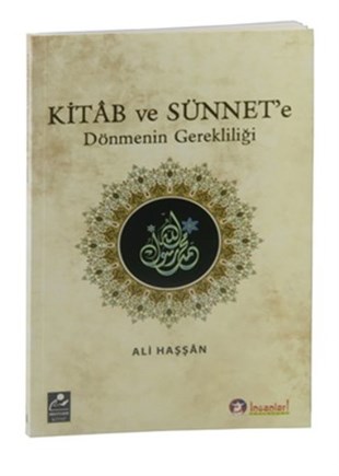 Ali Haşşanİslami KitaplarKitab ve Sünnet'e Dönmenin Gerekliliği