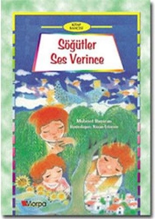 Mehmet BaşaranÇocuk Masal KitaplarıKitap Bahçesi - Söğüt Ses Verince