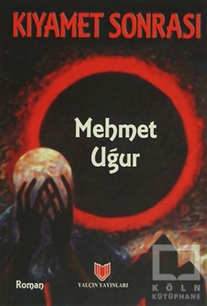 Mehmet UğurTürk EdebiyatıKıyamet Sonrası