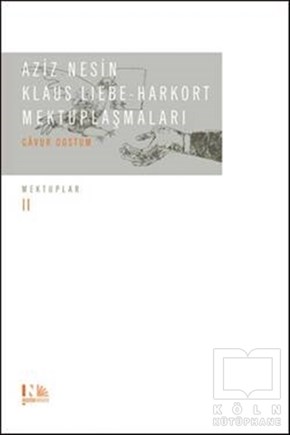 Aziz NesinAnı - Mektup - GünlükKlaus Liebe Harkort Mektuplaşmaları