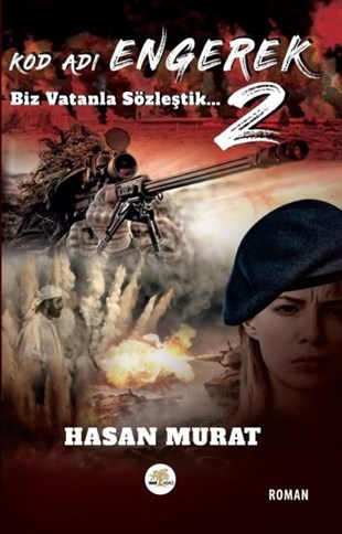 Hasan MuratTürkiye RomanKod Adı Engerek - 2